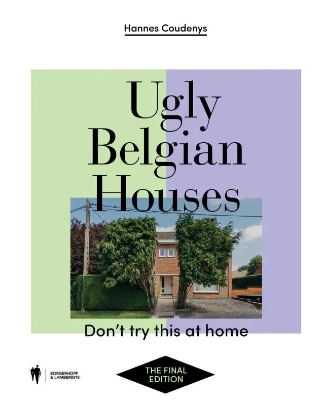 Ugly Belgian Houses