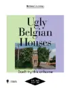 Ugly Belgian Houses