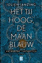 Het tij hoog, de maan blauw