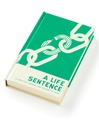 A Life Sentence