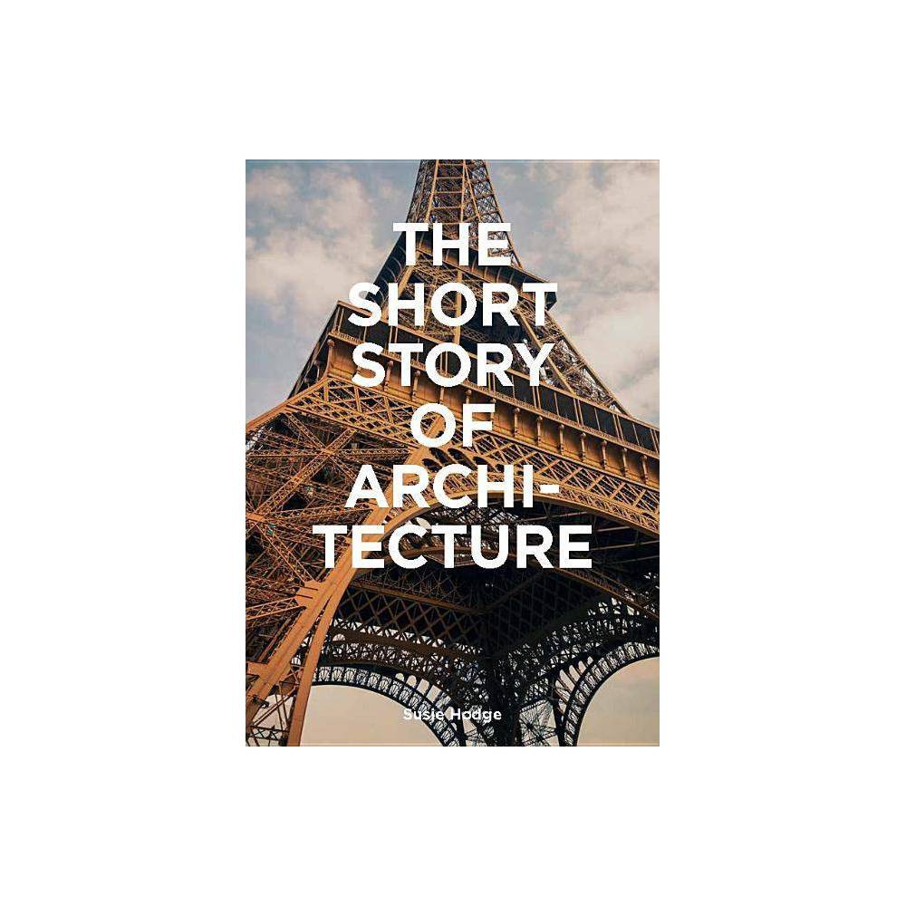 The Short Story of Architecture