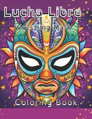 Lucha Libre Wrestling Mask Coloring Book