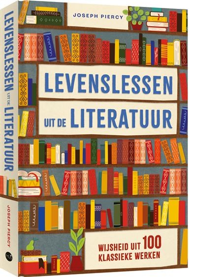 Levenslessen Uit De Literatuur