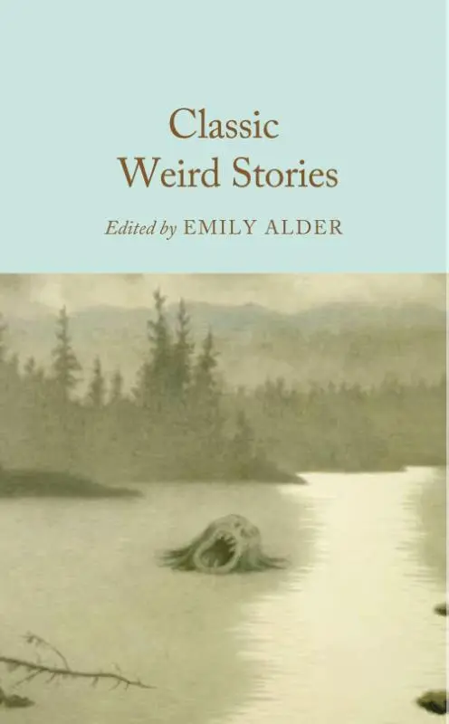 Classic Weird Stories