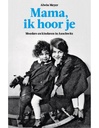 Mama, ik hoor je