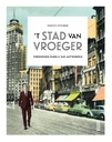 't Stad van Vroeger