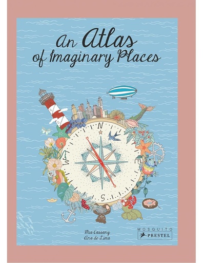 An Atlas of Imaginary Places