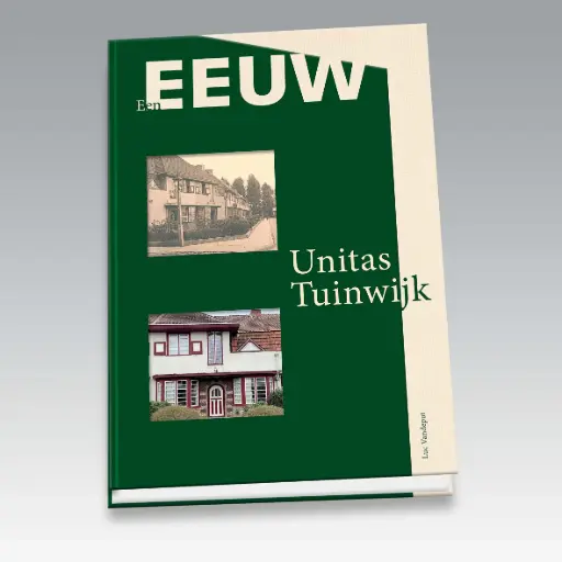 Een eeuw Unitas Tuinwijk