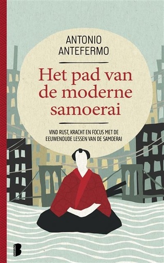 Het Pad Van De Moderne Samoerai