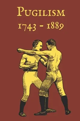 Pugilism 1743-1889